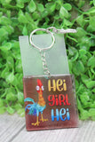 Hei Girl Hei Keychain Aaria Tees