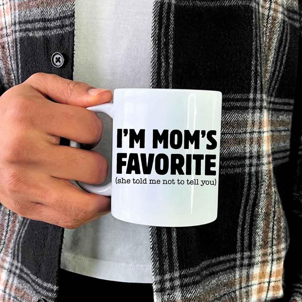 I’m Mom’s Favorite Coffee Mug - Funny Mom’s Favorite Son & Daughter Cup - Aaria Tees Aaria Tees