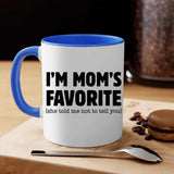 I’m Mom’s Favorite Coffee Mug - Funny Mom’s Favorite Son & Daughter Cup - Aaria Tees Aaria Tees