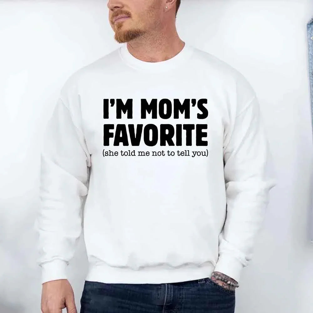 I’m Mom’s Favorite Unisex Sweatshirt - Funny Mom’s Favorite Son & Daughter Sweater - Aaria Tees
