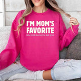 I’m Mom’s Favorite Unisex Sweatshirt - Funny Mom’s Favorite Son & Daughter Sweater - Aaria Tees Aaria Tees