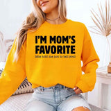 I’m Mom’s Favorite Unisex Sweatshirt - Funny Mom’s Favorite Son & Daughter Sweater - Aaria Tees Aaria Tees