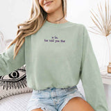 Is Lie, Liar Told You That Comfort Colors Long Sleeve – Hockey Romance BookTok Shirt - Aaria Tees Aaria Tees