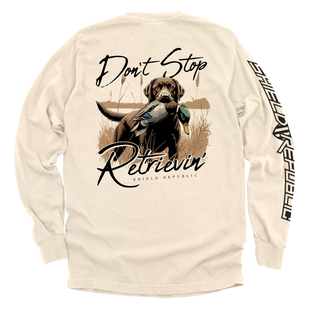 Don't Stop Retrievin' Chocolate Lab - Aaria Tees Aaria Tees
