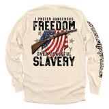 Dangerous Freedom Over Peaceful Slavery Aaria Tees