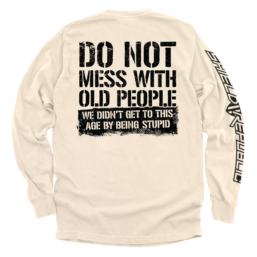 Do Not Mess With Old People - Aaria Tees Aaria Tees