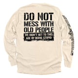 Do Not Mess With Old People - Aaria Tees Aaria Tees