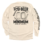 Sounds like a Two Beer Minimum Kind of Project Aaria Tees