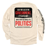 If We Lie To The Government Aaria Tees