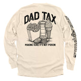 Dad Tax Making Sure It's Not Poison Aaria Tees