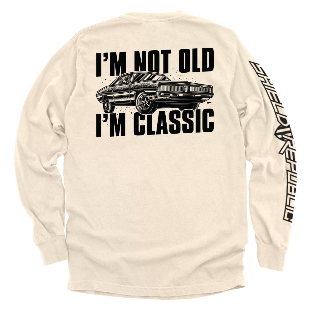 I'm Not Old I'm Classic - Aaria Tees Aaria Tees