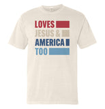 Loves Jesus & America Too Bold (Front) Aaria Tees