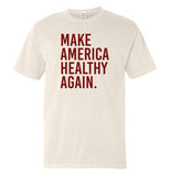 Make America Healthy Again (Front Print) Aaria Tees