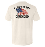 Don't Be So Offended Aaria Tees