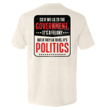 If We Lie To The Government Aaria Tees
