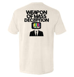 Weapon Of Mass Deception Aaria Tees