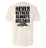 Never Retreat Always Reload - Aaria Tees Aaria Tees
