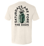 Saturdays Are For The Dads Golf Green Aaria Tees