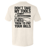 Don't Take My Tools Aaria Tees