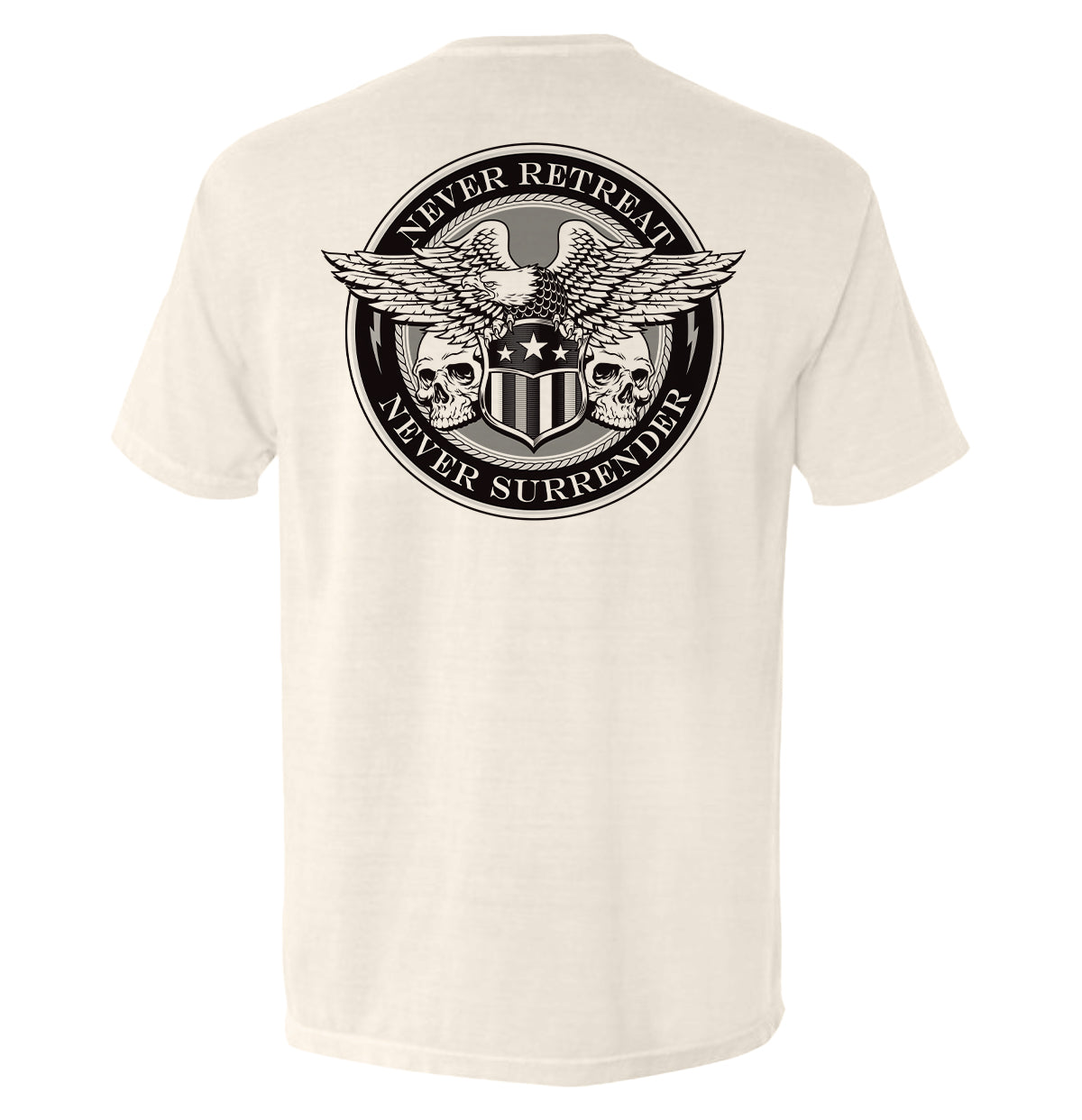 Never Retreat Never Surrender Skulls - Aaria Tees Aaria Tees