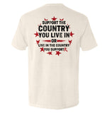 Support The Country You Live In Aaria Tees