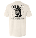 Courage Is Not The Absence of Fear Aaria Tees