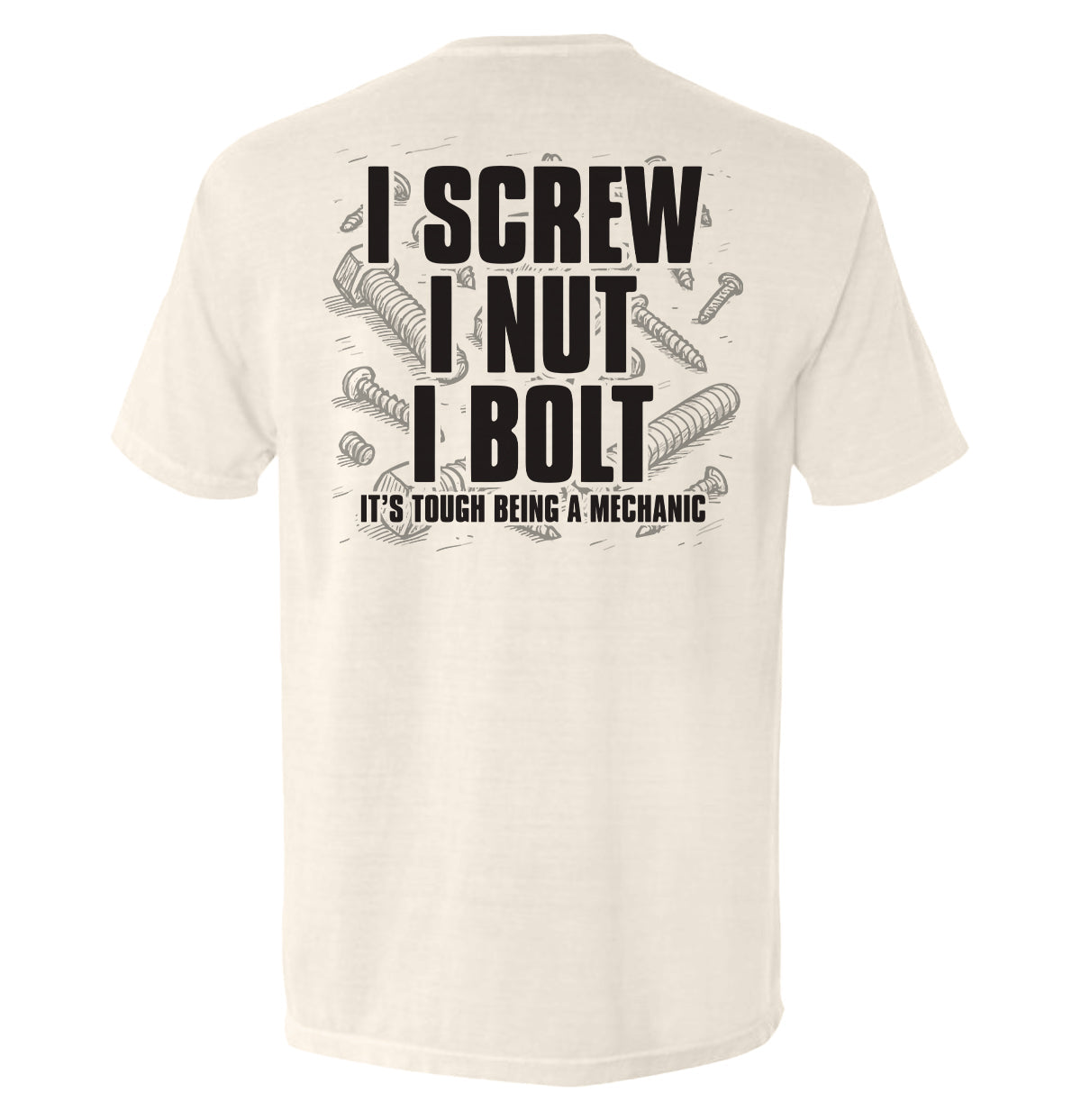 I Screw I Nut I Bolt - Aaria Tees Aaria Tees