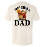Top Shelf Dad Old Fashioned - Aaria Tees Aaria Tees