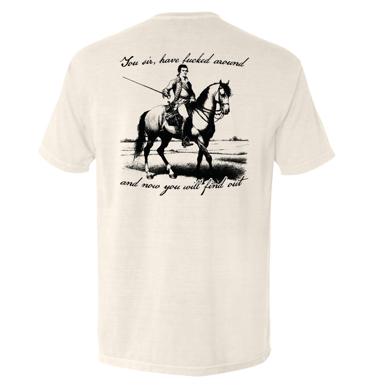 You Sir Will Find Out - Aaria Tees Aaria Tees