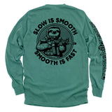 Slow is Smooth Smooth is Fast - Aaria Tees Aaria Tees