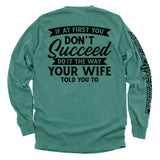 Do It The Way Your Wife Told You To Aaria Tees
