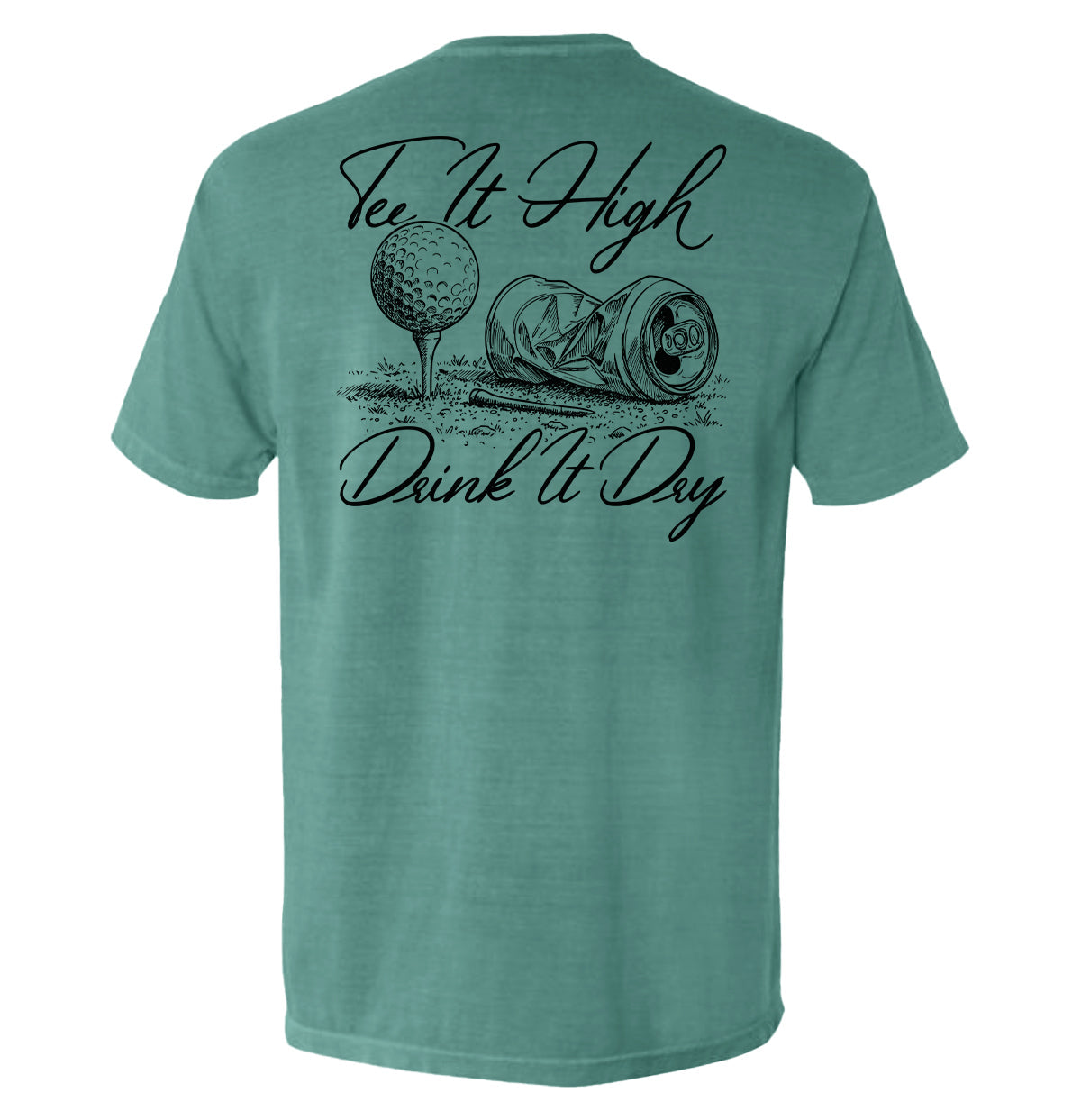 Tee It High Drink It Dry - Aaria Tees Aaria Tees