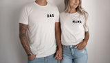 Mama & Dad Family Matching T-shirt (Rounded Left Chest) - Aaria Tees Aaria Tees