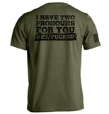 I Have Two Pronouns For You Get/Fucked Aaria Tees