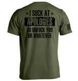 I Suck at Apologies - Aaria Tees Aaria Tees