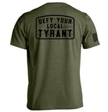 Defy Your Local Tyrant Aaria Tees
