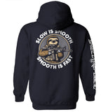 Slow is Smooth Smooth is Fast - Aaria Tees Aaria Tees