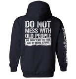 Do Not Mess With Old People - Aaria Tees Aaria Tees
