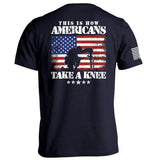 This Is How Americans Take A Knee - Aaria Tees Aaria Tees