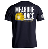 Measure Once Be a Man - Aaria Tees Aaria Tees