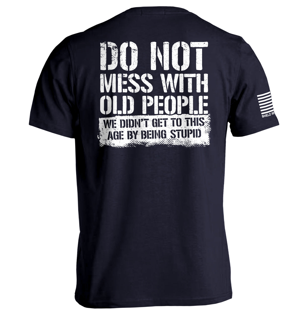 Do Not Mess With Old People - Aaria Tees Aaria Tees