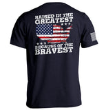 Raised In The Greatest Because Of The Bravest Aaria Tees