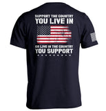 Support The Country You Live In Flag Aaria Tees