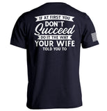 Do It The Way Your Wife Told You To Aaria Tees