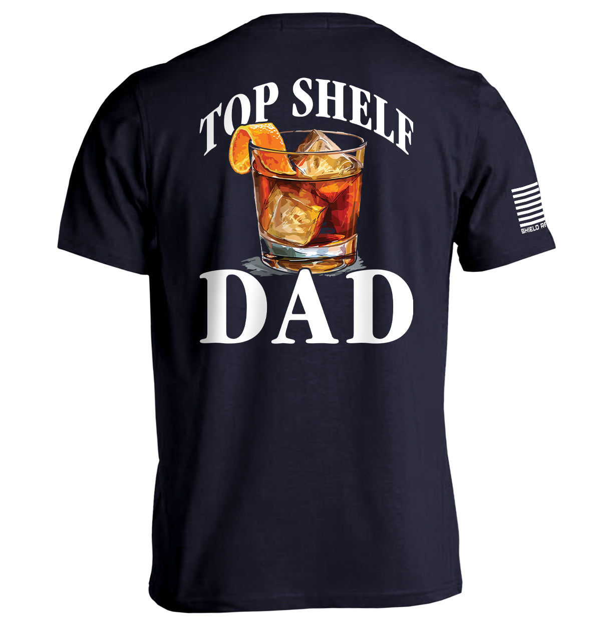 Top Shelf Dad Old Fashioned - Aaria Tees Aaria Tees