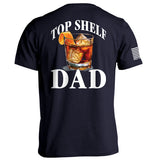 Top Shelf Dad Old Fashioned - Aaria Tees Aaria Tees