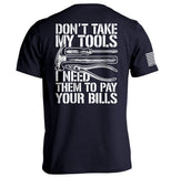 Don't Take My Tools Aaria Tees
