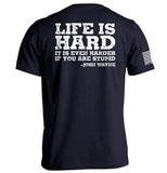 Life Is Even Harder When You Are Stupid Aaria Tees