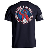 Raise a Glass Raise Some Hell Aaria Tees