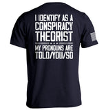 I Identify As A Conspiracy Theorist Aaria Tees